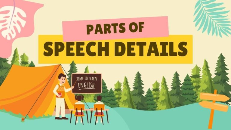 Parts of speech কাকে বলে, কত প্রকার কি কি ? ব্যবহার গঠন বিস্তারিত !
